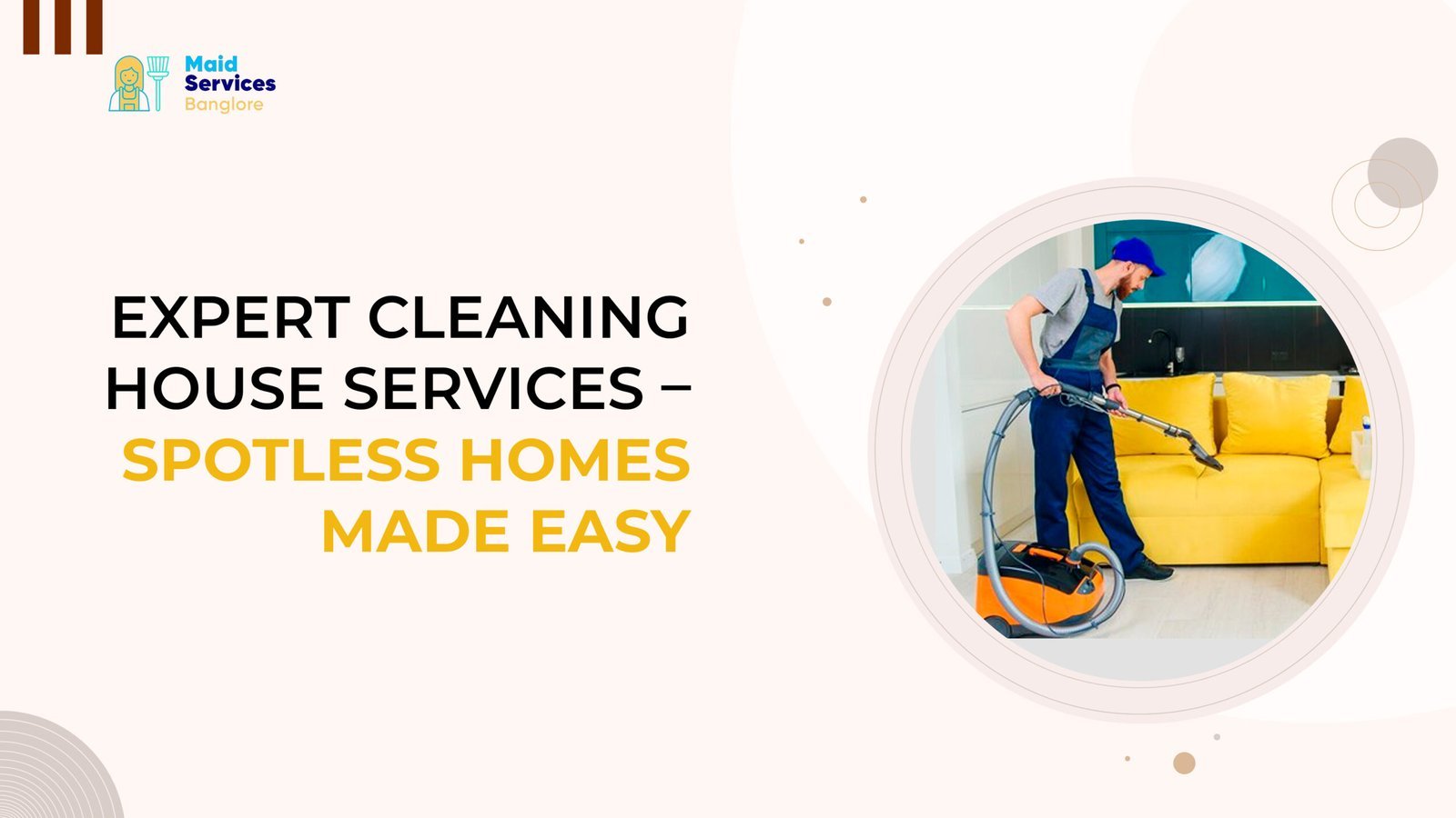 Expert Cleaning House Services in Bangalore