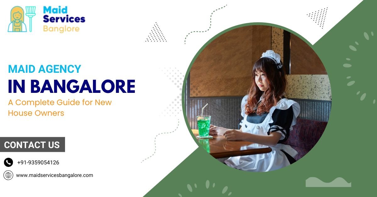 Maid Agency in Bangalore